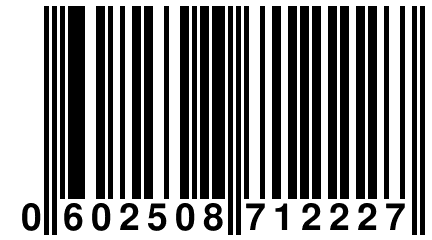 0 602508 712227