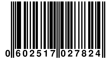 0 602517 027824