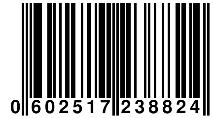 0 602517 238824