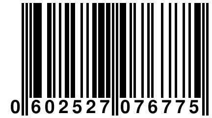 0 602527 076775