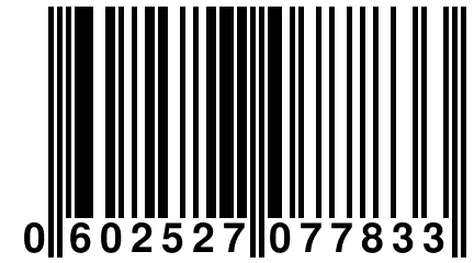 0 602527 077833