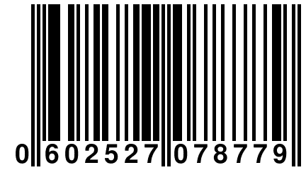 0 602527 078779