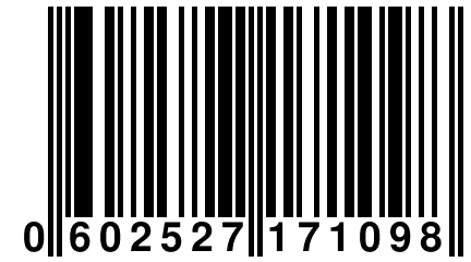 0 602527 171098