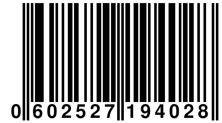 0 602527 194028