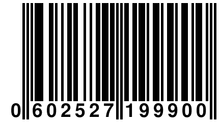 0 602527 199900