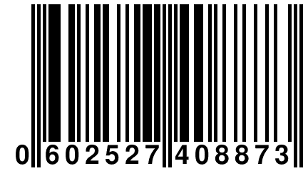 0 602527 408873