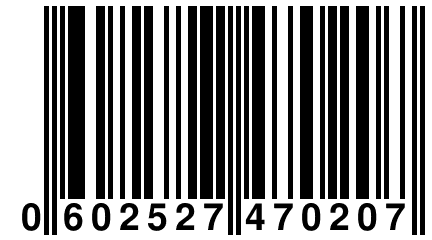 0 602527 470207