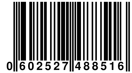 0 602527 488516