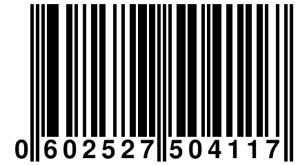 0 602527 504117