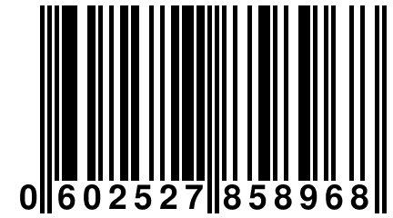 0 602527 858968