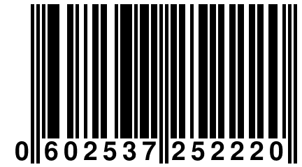 0 602537 252220