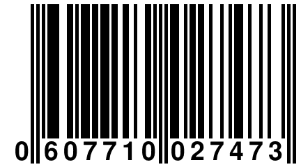 0 607710 027473