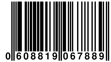 0 608819 067889