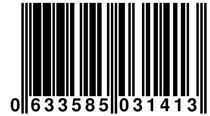 0 633585 031413