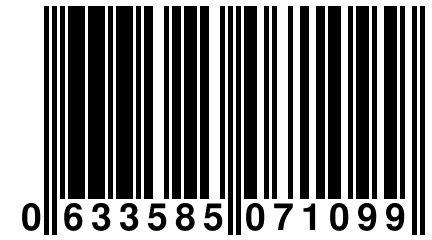 0 633585 071099