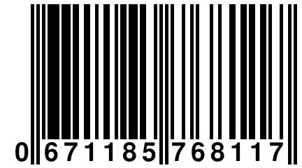 0 671185 768117