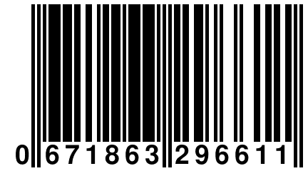 0 671863 296611