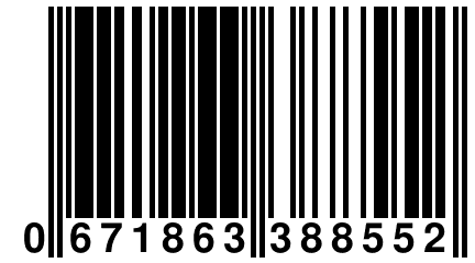 0 671863 388552