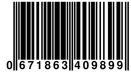 0 671863 409899