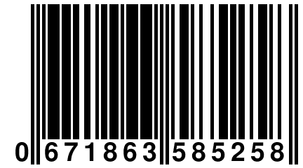 0 671863 585258