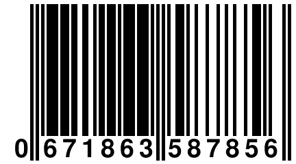 0 671863 587856