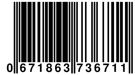 0 671863 736711
