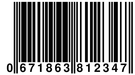 0 671863 812347