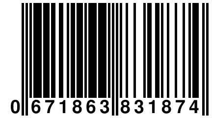 0 671863 831874