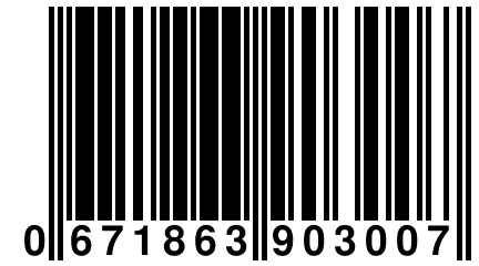 0 671863 903007