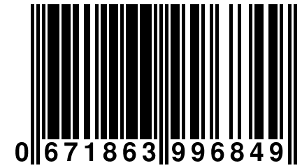 0 671863 996849