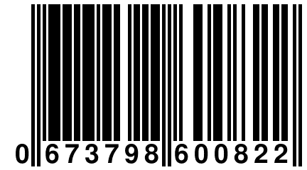 0 673798 600822