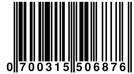 0 700315 506876