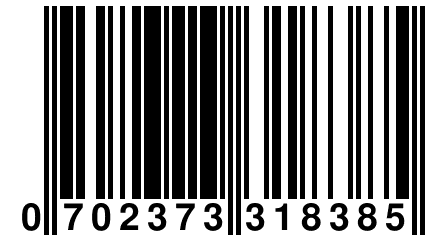 0 702373 318385