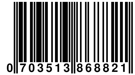 0 703513 868821