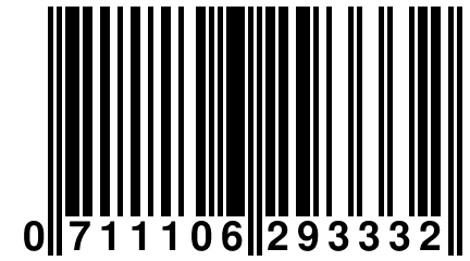 0 711106 293332