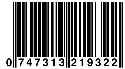 0 747313 219322