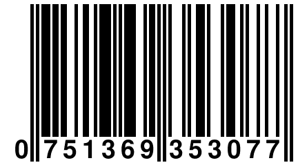 0 751369 353077