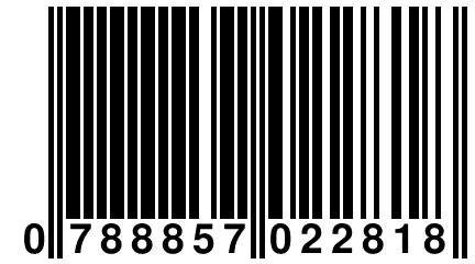 0 788857 022818