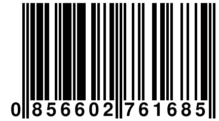 0 856602 761685