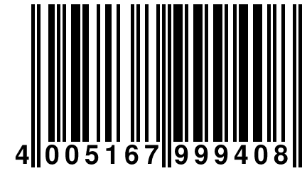 4 005167 999408