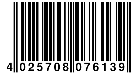 4 025708 076139