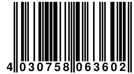 4 030758 063602