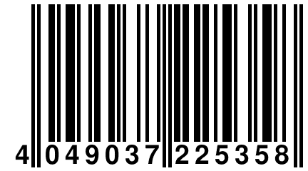 4 049037 225358