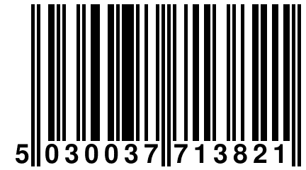 5 030037 713821