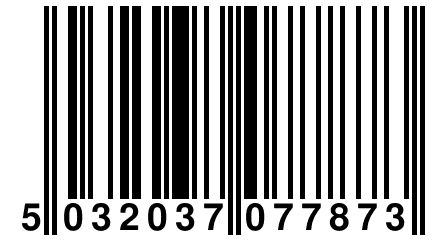 5 032037 077873