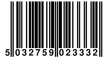 5 032759 023332