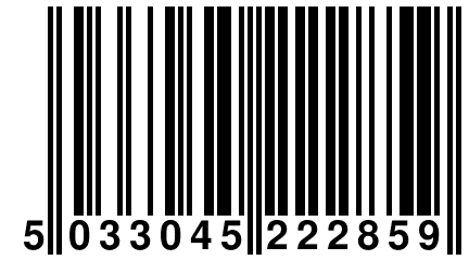 5 033045 222859