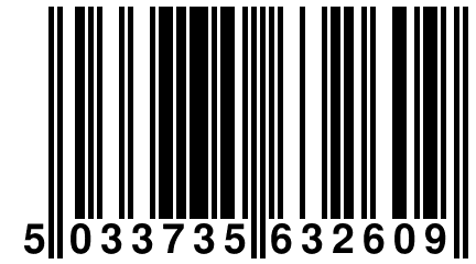 5 033735 632609