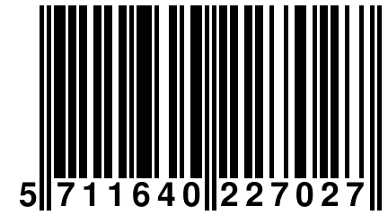 5 711640 227027