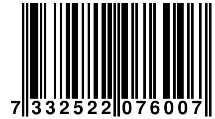 7 332522 076007